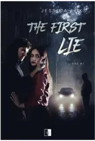 The First Lie. Liars. Tom 1