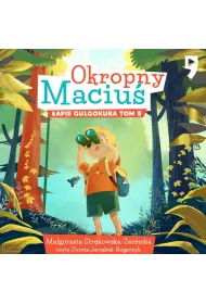 Audiobook Okropny Maciu apie gulgokura. Tom 3 mp3