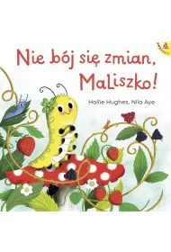 Nie bj si zmian, MaLiszko!