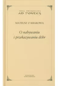 O nabywaniu i przekazywaniu d�br