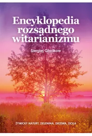 Encyklopedia rozs�dnego witarianizmu