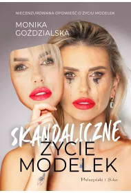 Skandaliczne ycie modelek