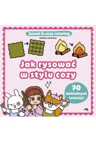 Jak rysowa� w stylu cozy. Sweet & cozy coloring. Sweet & cozy coloring