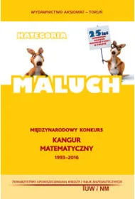 Matematyka z weso�ym Kangurem. Kangur matematyczny. Poziom Maluch 2016. Klasy 3-4. Szko�a podstawowa