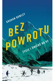 Bez powrotu. ycie i mier na K2