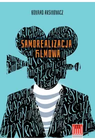 Samorealizacja filmowa