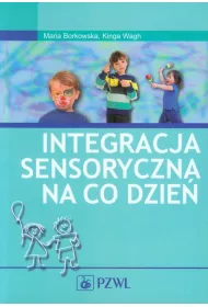 Integracja sensoryczna na co dzie�