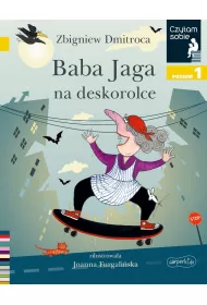 Czytam sobie. Baba Jaga na deskorolce. Poziom 1