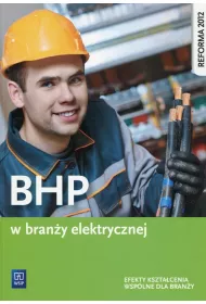 BHP w bran�y elektrycznej. Podr�cznik do kszta�cenia zawodowego