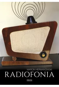 Radiofonia W Polsce Zarys Dziej�w