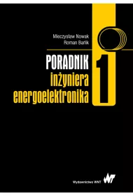 Poradnik in�yniera energoelektronika Tom 1