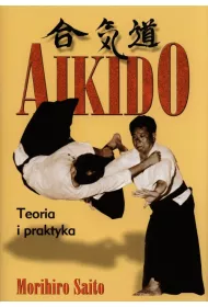 Aikido. Teoria i praktyka