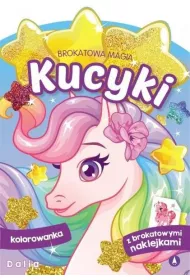 Brokatowa magia. Kucyki. Dalia