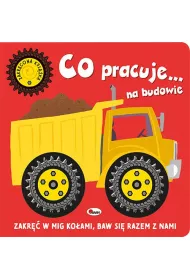 Co jedzie… na budowie. Zakrcona ksika