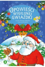 Opowie�ci wigilijnej Gwiazdki. List do �wi�tego Miko�aja