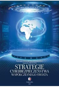Strategie cyberbezpiecze�stwa wsp�czesnego �wiata