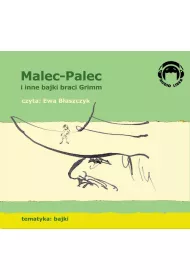 Audiobook Malec-Palec i inne bajki braci Grimm mp3