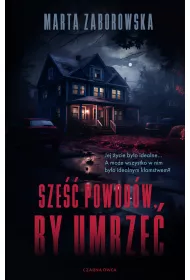Sze�� powod�w by umrze�