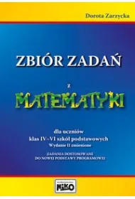 Zbi�r zada� z matematyki dla uczni�w klas IV - VI szk� podstawowych