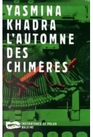 LF Khadra, L'Automne des Chimeres