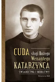 Cuda sugi Boego Wenantego Katarzyca