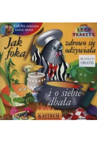 Jak foka zdrowo si� od�ywia�a i o siebie dba�a