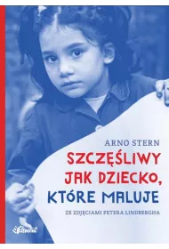 SZCZʦLIWY JAK DZIECKO, KT�RE MALUJE