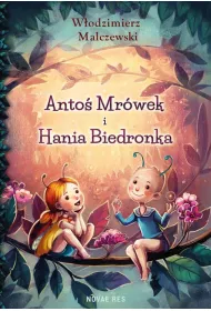 Anto� Mr�wek i Hania Biedronka