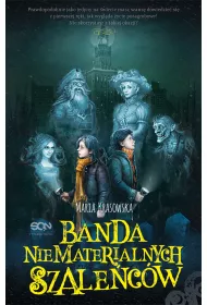 eBook Banda niematerialnych szalecw. Danny Moon. Tom 1 mobi epub