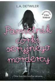 Pami�tnik c�rki seryjnego mordercy