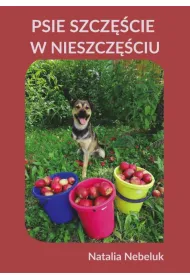 Psie szcz�cie w nieszcz�ciu