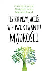 Trzech przyjaci� w poszukiwaniu m�dro�ci