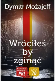 Najlepsze krymina�y PRL '70 Tom 5 Wr�ci�e� by zgin��