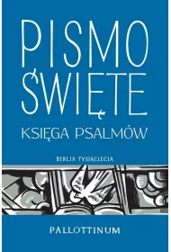 Pismo �wi�te. Ksi�ga Psalm�w w.2021