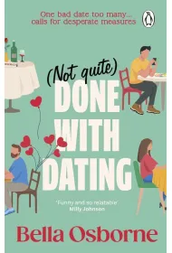 Not Quite Done with Dating