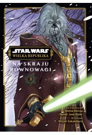 Manga Star Wars Na skraju rwnowagi. Star Wars. Wielka Republika. Tom 3