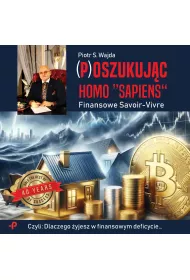 Audiobook (P)oszukujc homo "sapiens". Finansowe savoir-vivre mp3