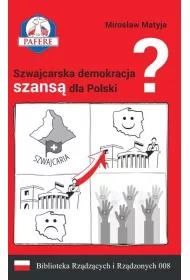 Szwajcarska demokracja szans� dla Polski? w.2