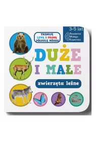 Du�e i ma�e. Zwierz�ta le�ne