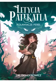 Letycja Patekatla. Po�awiacze Pere�