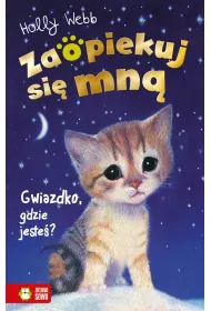 Gwiazdko, gdzie jeste? Zaopiekuj si mn