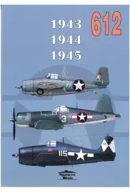 Malowanie i oznakowanie samolot�w USN, USMC, USCG 1943-1945. Numer 612