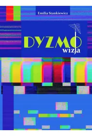 Dyzmo-wizja czyli opowie�� o telewizyjnym imperium pewnego prezesa