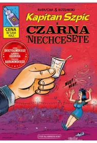 Kapitan Szpic i Czarna Niechcesete. Kapitan Szpic. Tom 2