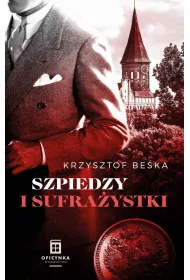Szpiedzy i sufra�ystki