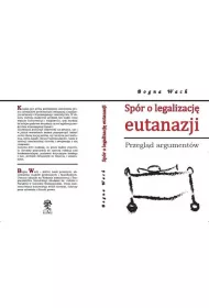 Sp�r o legalizacj� eutanazji