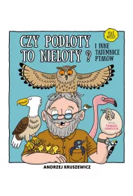 Czy podloty to nieloty? I inne tajemnice ptak�w
