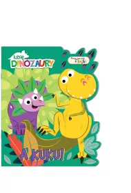 Lubi� dinozaury Przyjaciele z bajki 1. A kuku!