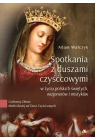 Spotkania z duszami czy��cowymi