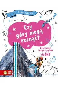 Mam pytanie. Czy g�ry mog� rosn��?